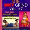 SOB Booty Grind Vol. #7